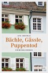 Bächle, Gässle, Puppentod - Ute Wehrle - 9783863589844