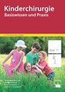 Kinderchirurgie - Kathrin Neuhaus ; Dietrich von Schweinitz ; Martina Heinrich - 9783863712945