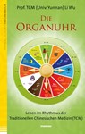 Die Organuhr - Li Wu - 9783863741464