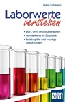 Laborwerte verstehen. Kompakt-Ratgeber - Maria Lohmann - 9783863741600