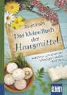 Das kleine Buch der Hausmittel. Kompakt-Ratgeber - FROHN,  Birgit - 9783863742645
