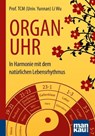 Organuhr. Kompakt-Ratgeber - Wu Li - 9783863742713