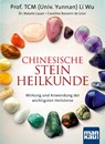 Chinesische Steinheilkunde - Li Wu ; Natalie Lauer ; Caroline de Liser - 9783863743208