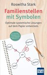 Familienstellen mit Symbolen - Roswitha Stark - 9783863744717