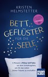 Bettgeflüster für die Seele - Kristen Helmstetter - 9783863746735
