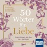 50 Wörter für Liebe. Hörbuch -  - 9783863747701