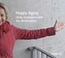Happy Aging -  - 9783863850111