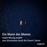 Ein Mann des Meeres -  - 9783863852030