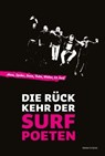 Die Rückkehr der Surfpoeten - Ahne ; Andreas Krenzke ; Michael Stein ; Tube Tobias Herre ; Robert Weber - 9783863910495