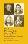 Deutscher Geist und Judenhass - Micha Brumlik - 9783863935979