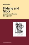 Bildung und Glück - Micha Brumlik - 9783863936136