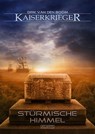 Kaiserkrieger 8: Stürmische Himmel - Dirk van den Boom - 9783864022449