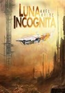 Luna incognita - KRUSE,  Axel - 9783864024832