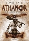 Athanor 3: Die letzte Bastion - David Falk - 9783864027598