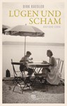 Lügen und Scham - Dirk Kaesler - 9783864083037