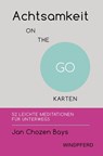 Achtsamkeit ON THE GO - KARTEN - Jan Chozen Bays - 9783864101854