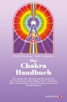 Das Chakra-Handbuch - Bodo J. Baginski ; Shalila Sharamon - 9783864102950
