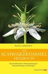 Das Schwarzkümmel-Heilbuch - Sylvia Luetjohann - 9783864103032