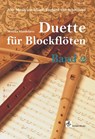 Duette für Blockflöten Band 02 - Monika Mandelartz - 9783864110610