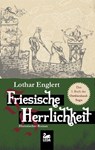 Friesische Herrlichkeit - Lothar Englert - 9783864122064