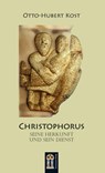 Christophorus - Otto-Hubert Kost - 9783864170355