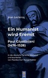 Ein Humanist wird Eremit - Jean Leclercq - 9783864171277