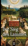 Der Sieg des Lammes - Maria Michael - 9783864171383