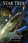 Star Trek - The Fall 2: Der karminrote Schatten - Una McCormack - 9783864257797
