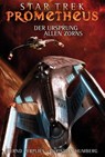 Star Trek - Prometheus 2: Der Ursprung allen Zorns - Bernd Perplies ; Christian Humberg - 9783864258527
