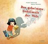 Das geheimste Geheimnis der Welt - Hubert Schirneck - 9783864292637