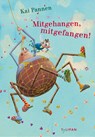Mitgehangen, mitgefangen! - Kai Pannen - 9783864294051