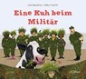 Eine Kuh beim Militär - Jutta Nymphius - 9783864295492