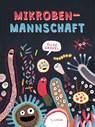 Mikrobenmannschaft - Elise Gravel - 9783864296628