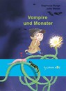 Vampire und Monster - Stephanie Runge - 9783864296970