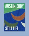 Austin Eddy: Still Life - Matthia Löbke - 9783864424526