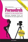 Schulze, M: Pornodreh - SCHULZE,  Michael ; Schulze, Sabrina - 9783864485053