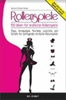Rollenspiele - SCHULZE,  Michael ; Schulze, Sabrina - 9783864485060