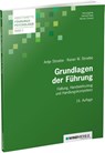 Grundlagen der Führung - Rainer W Stroebe ; Antje Stroebe - 9783864510878