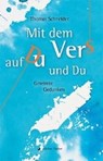Schneider, T: Mit dem Vers auf Du und Du - SCHNEIDER,  Thomas - 9783864557972