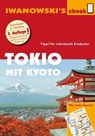 Tokio mit Kyoto – Reiseführer von Iwanowski - Katharina Sommer - 9783864573460