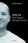 Jony Ive - Leander Kahney - 9783864702105
