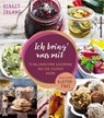 Ich bring' was mit - Birgit Irgang - 9783864703959