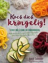 Koch dich kringelig! - Kenzie Swanhart - 9783864704147