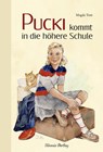 Pucki kommt in die höhere Schule - Magda Trott - 9783864720048