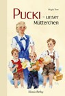 Pucki - unser Mütterchen - Magda Trott - 9783864720116