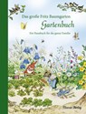 Das große Fritz Baumgarten Gartenbuch - Fritz Baumgarten - 9783864727030