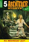 5 ABENTEUER-STORYS - Amanda McGrey ; Frank Bruns - 9783864735011