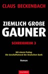 Ziemlich Große Gauner - Schreißheim 3 - Claus Beckenbach - 9783864766282