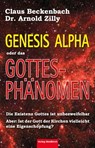 Das Gottesphänomen - Claus Beckenbach ; Dr. Arnold Zilly - 9783864766404