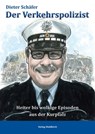Der Verkehrspolizist - Dieter Schäfer - 9783864766664